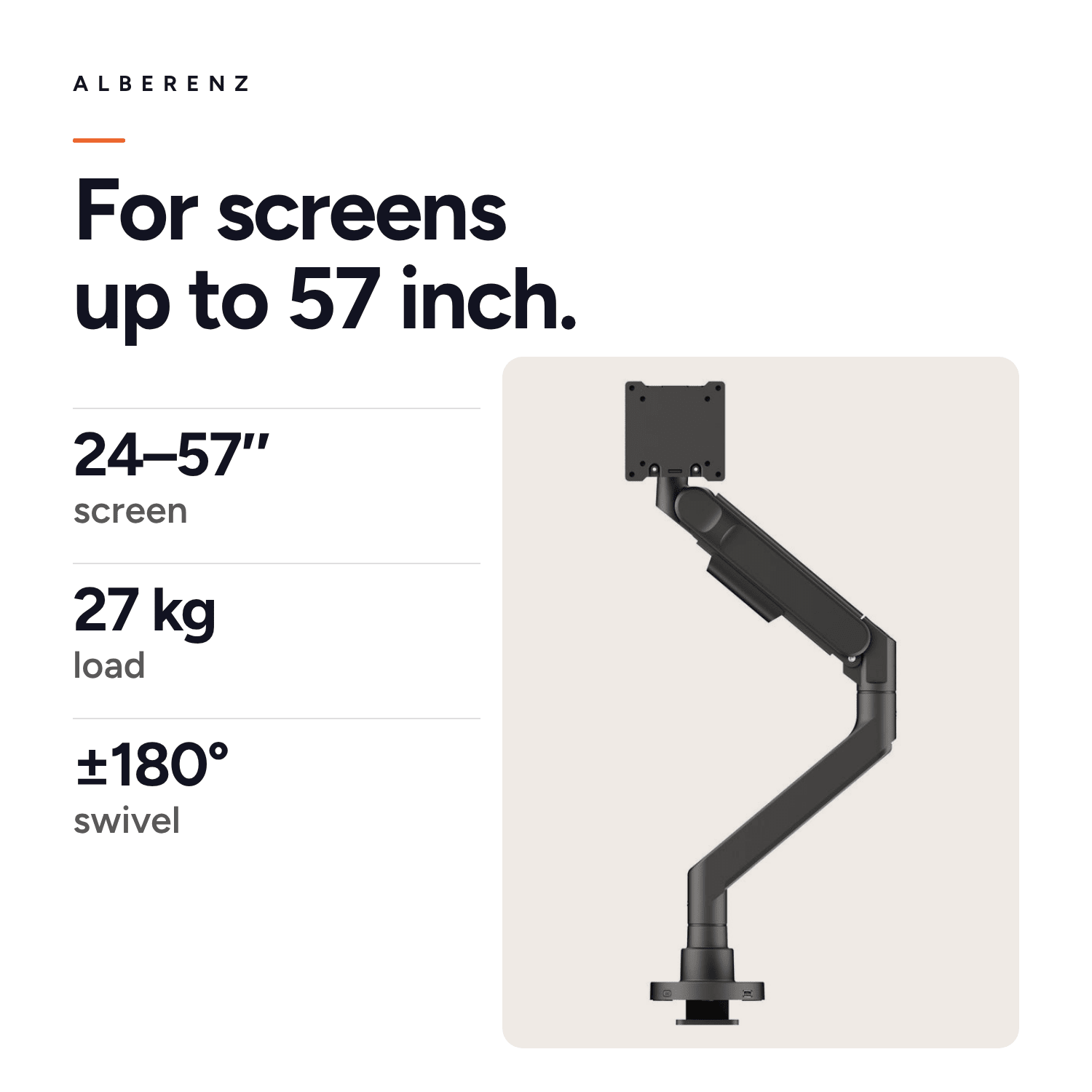 Alberenz heavy duty monitor arm with gas spring, matte black: for screens from 24 to 57 inch, up to 27 kg, 180 degree swivel